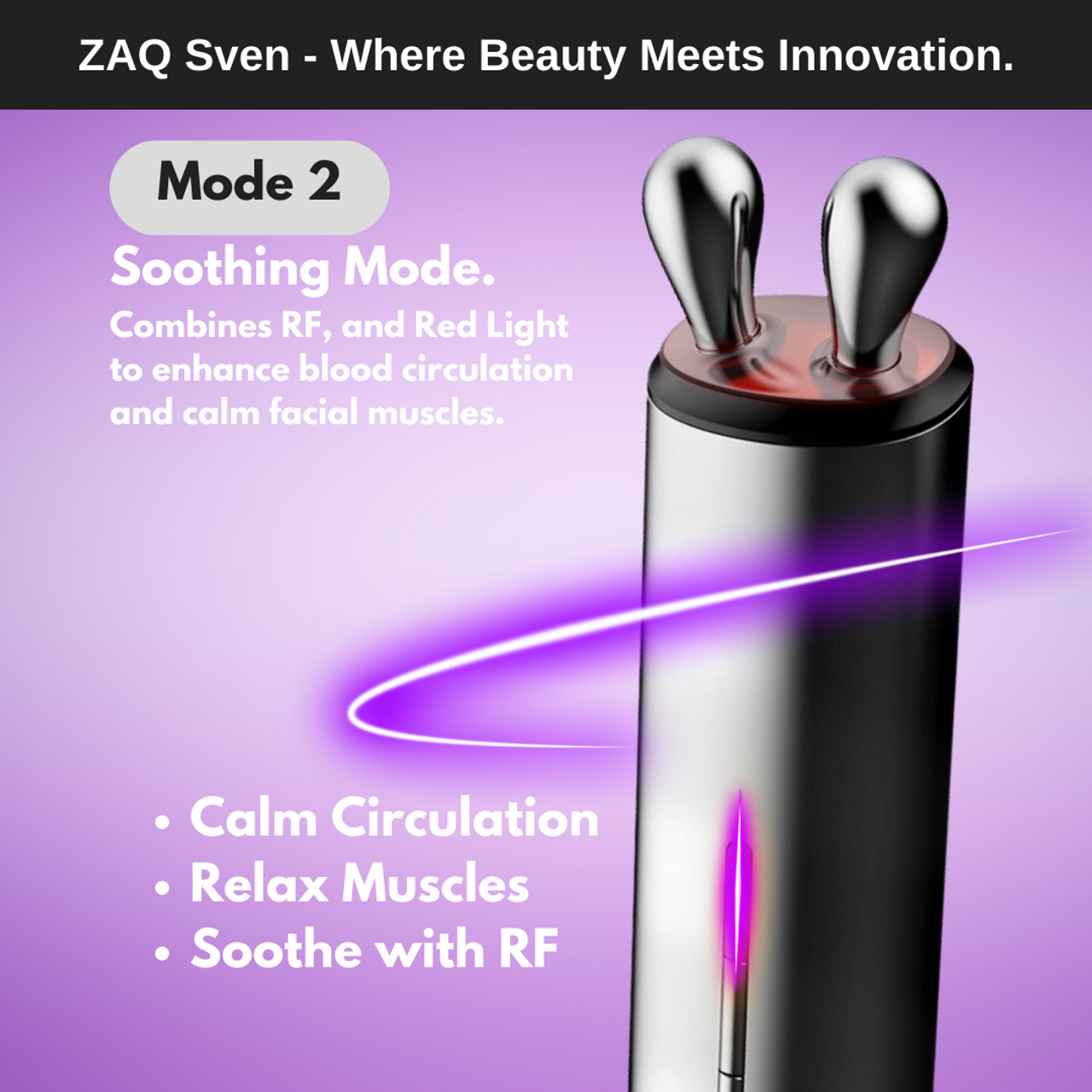 ZAQ SVEN RF, Microcurrent, Red Light, & 3D Massage Technology