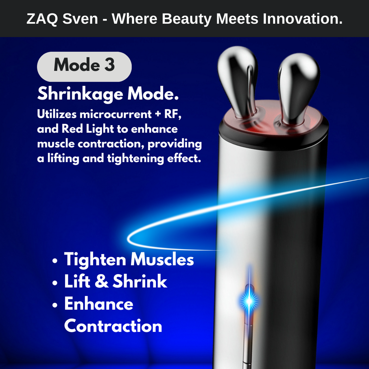 ZAQ SVEN RF, Microcurrent, Red Light, & 3D Massage Technology